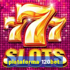 plataforma 120bet